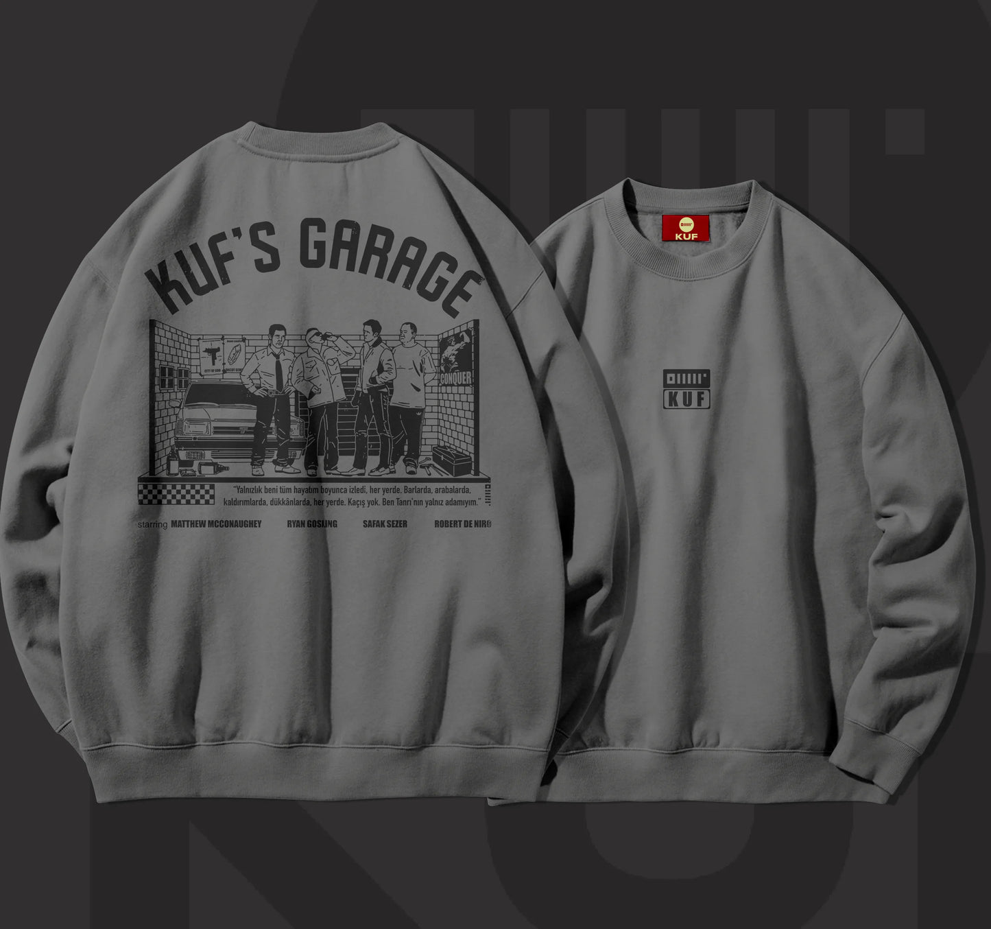 KUF'S GARAGE SWEATSHIRT
