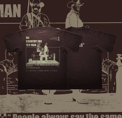 NO COUNTRY FOR OLD MEN T-SHIRT