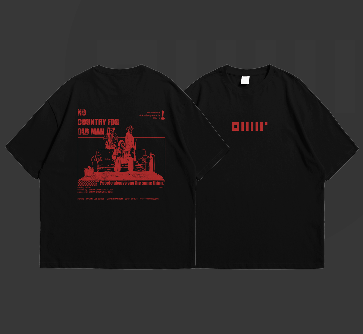 NO COUNTRY FOR OLD MEN T-SHIRT