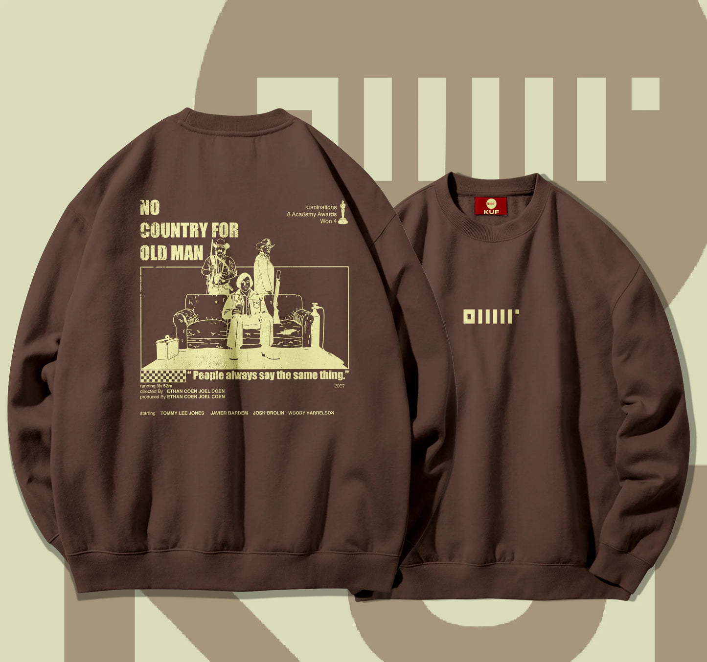 NO COUNTRY FOR OLD MEN SWEATSHIRT