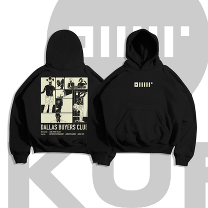 DALLAS BUYERS CLUB HOODIE