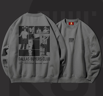 DALLAS BUYERS CLUB SWEATSHIRT