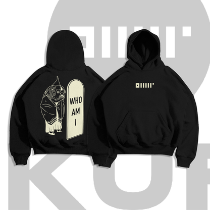 WHO AM I HOODIE